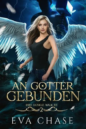 [Their Dark Valkyrie 02] • An Götter gebunden